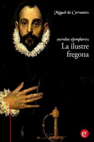 Cover of La ilustre fregona