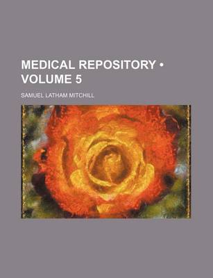 Book cover for Medical Repository (Volume 5)