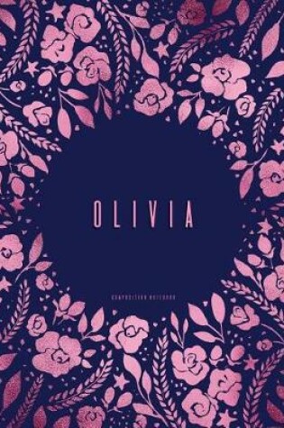 Cover of Olivia - Composition Notebook