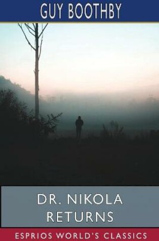 Cover of Dr. Nikola Returns (Esprios Classics)