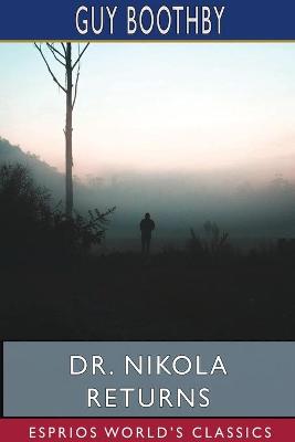 Book cover for Dr. Nikola Returns (Esprios Classics)