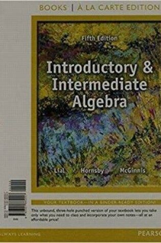 Cover of Introductory and Intermediate Algebra, Books a la Carte Edition