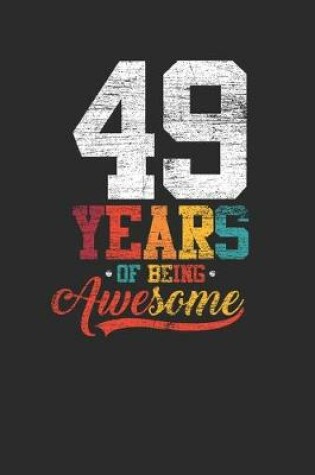 Cover of 49 Years Of Being Awesome