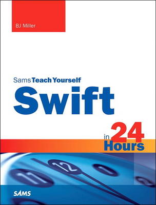 Book cover for Swift in 24 Hours, Sams Teach Yourself