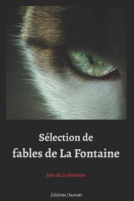 Book cover for Sélection de fables de La Fontaine