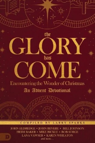 Cover of The Glory Has Come