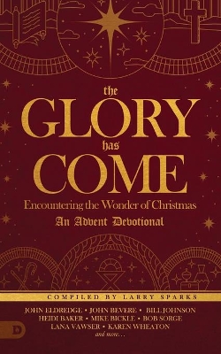 Book cover for The Glory Has Come
