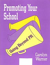 Book cover for Promoting Your School