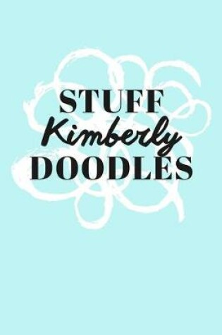 Cover of Stuff Kimberly Doodles