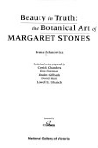 Cover of Beauty in Truth: the Botanical Art of Margaret Stones
