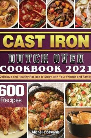 Cover of Cast Iron Dutch Oven Cookbook 2021