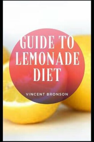 Cover of Guide to Lemonade Diet