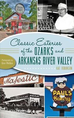 Book cover for Classic Eateries of the Ozarks and Arkansas River Valley