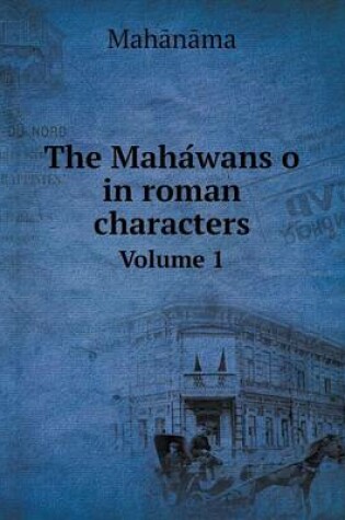 Cover of The Maha&#769;wans&#803;o in roman characters Volume 1