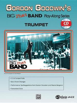 Book cover for Gordon Goodwin's Big Phat Band Play-Along Series