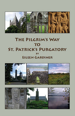 Book cover for The Pilgrim's Way to St. Patrick's Purgatory