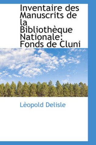 Cover of Inventaire Des Manuscrits de La Bibliotheque Nationale