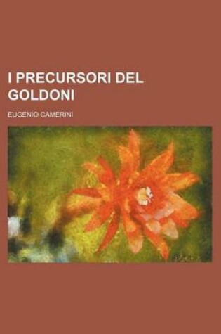 Cover of I Precursori del Goldoni