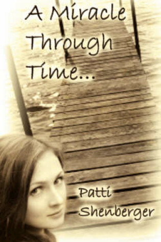 Cover of A Miracle Through Time