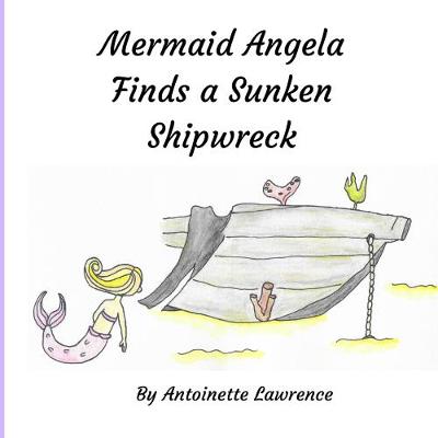 Book cover for Mermaid Angela Find a Sunken Shipwreck