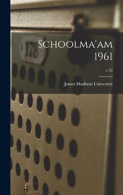 Book cover for Schoolma'am 1961; v.52