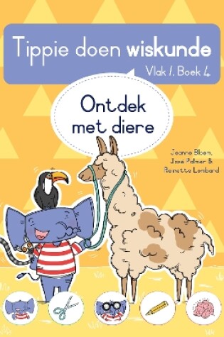 Cover of Tippie doen wiskunde (Vlak 1 Boek 4): Ontdek met diere