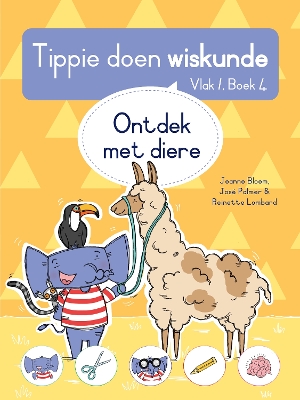 Cover of Tippie doen wiskunde (Vlak 1 Boek 4): Ontdek met diere