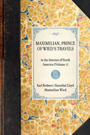 Cover of Maximilian, Prince of Wied's Travels