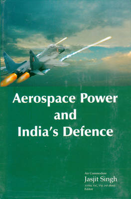 Book cover for Aerospace Power and India's Defence