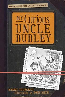 Book cover for My Curious Uncle Dudley