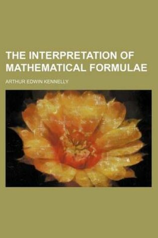 Cover of The Interpretation of Mathematical Formulae