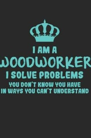 Cover of I Am a Woodworker