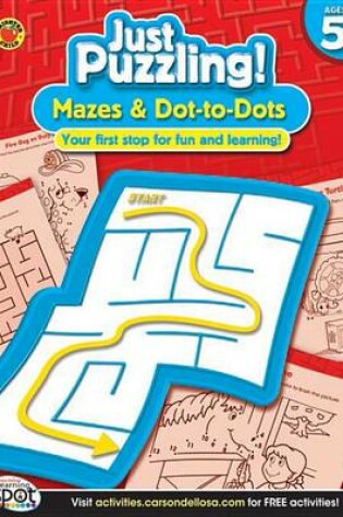 Cover of Mazes & Dot-To-Dots, Grades K - 2