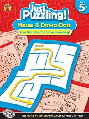 Book cover for Mazes & Dot-To-Dots, Grades K - 2