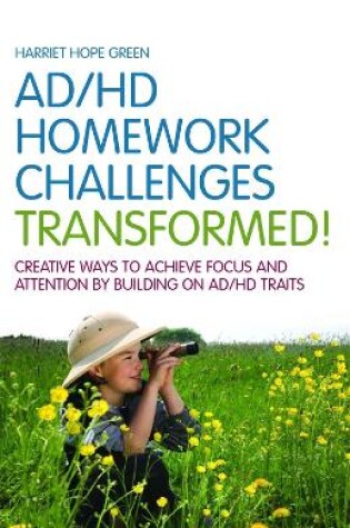 Cover of AD/HD Homework Challenges Transformed!