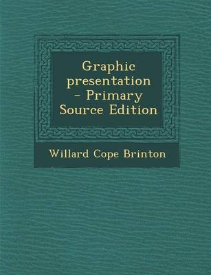 Book cover for Graphic Presentation - Primary Source Edition