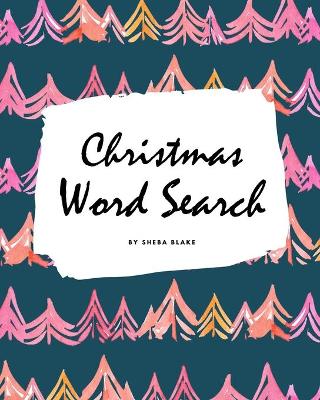 Cover of Christmas Word Search Puzzle Book - Hard Level (8x10 Puzzle Book / Activity Book)