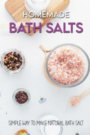 Cover of Homemade Bath Salts