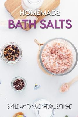 Book cover for Homemade Bath Salts