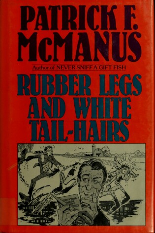 Cover of Rubber Legs and White Tail-Hairs.