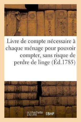 Book cover for Livre de Compte Nécessaire À Chaque Ménage, Pour Pouvoir Compter