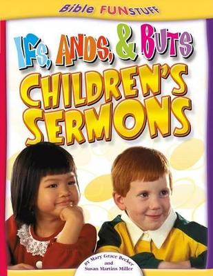 Book cover for Ifs, Ands, Buts Children's Sermons