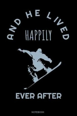 Cover of And He Lived Happily Ever After