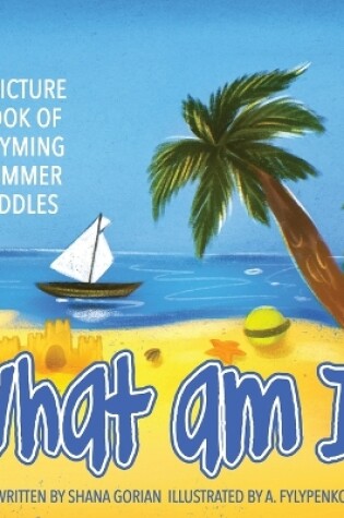 Cover of What Am I? Summer