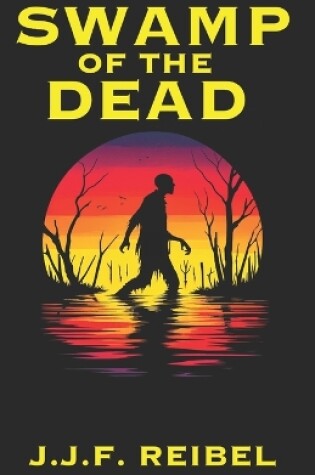 Cover of Swamp of the Dead