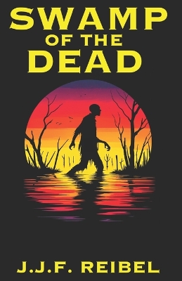 Book cover for Swamp of the Dead