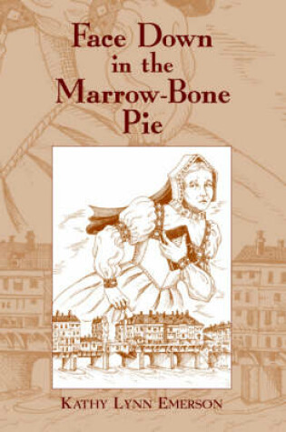 Cover of Face Down in the Marrow-Bone Pie