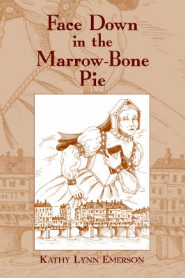 Book cover for Face Down in the Marrow-Bone Pie