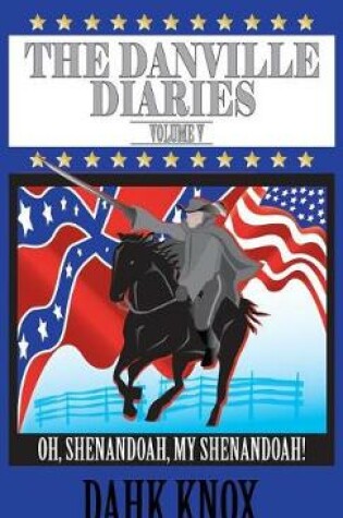 Cover of The Danville Diaries Volume 5