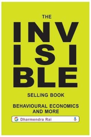 Cover of The Invisible Selling Book, Behavioural Economics & More